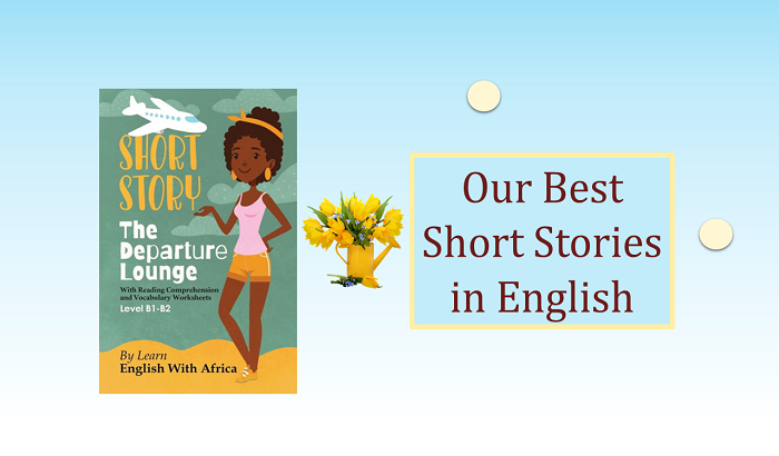 A Selection Of Our Best Short Stories In English Level A1 A2 B1 B2